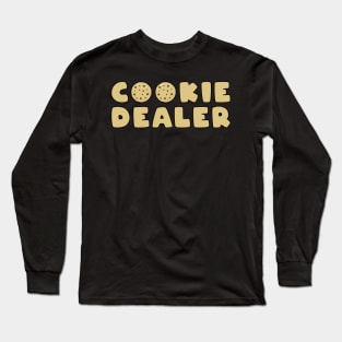 Cookie Dealer - Funny Long Sleeve T-Shirt